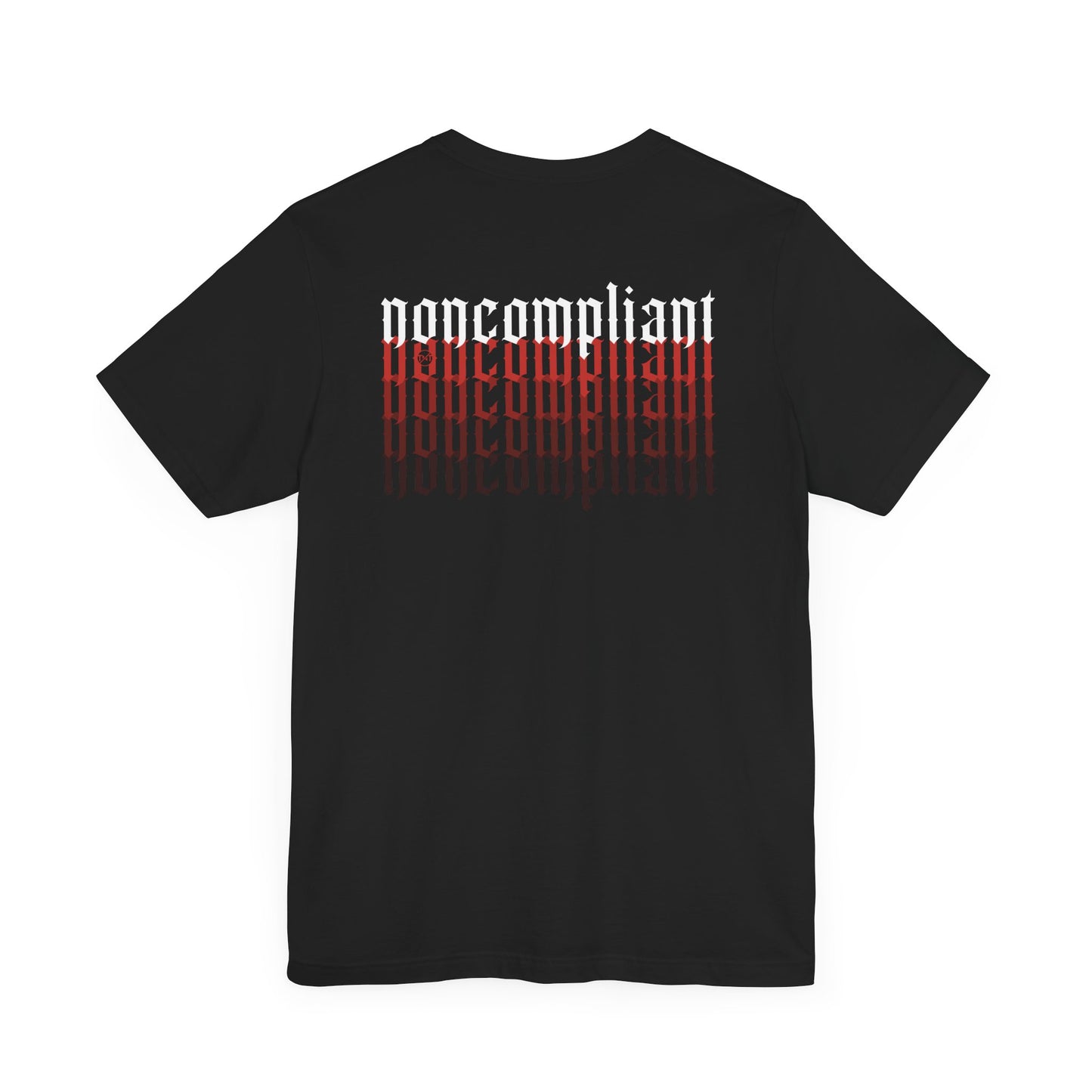 Noncompliant Tshirt