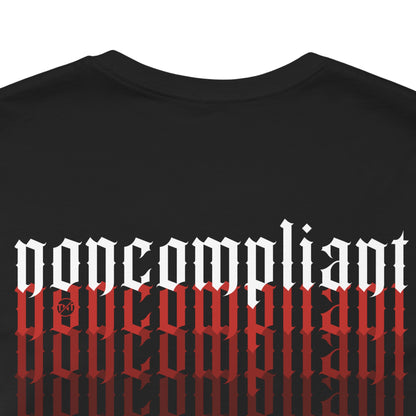 Noncompliant Tshirt